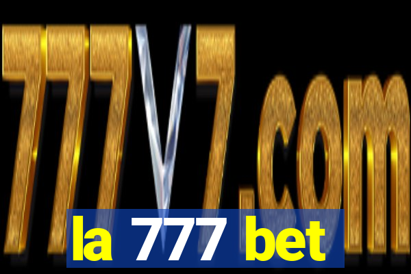 la 777 bet