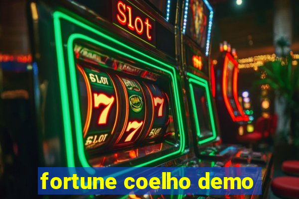 fortune coelho demo