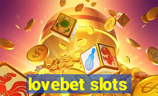 lovebet slots