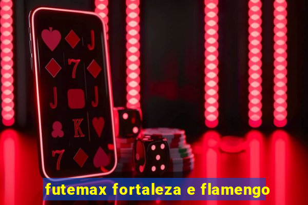 futemax fortaleza e flamengo