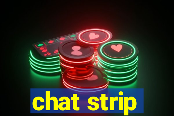 chat strip