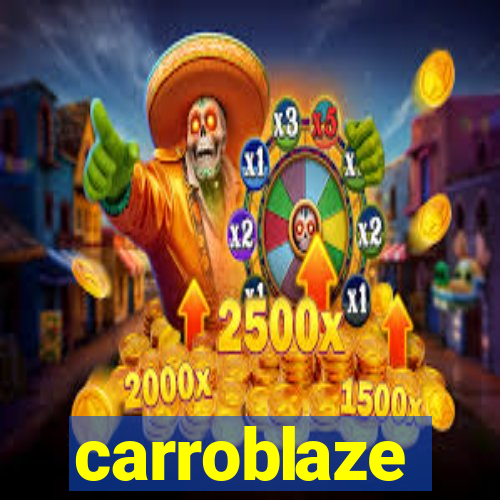 carroblaze