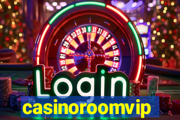 casinoroomvip