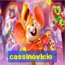 cassinovicio