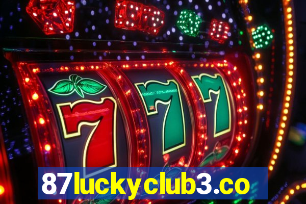 87luckyclub3.com