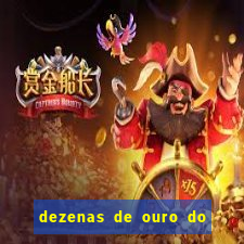 dezenas de ouro do dia de sorte