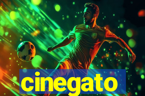 cinegato