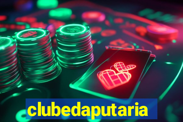 clubedaputaria