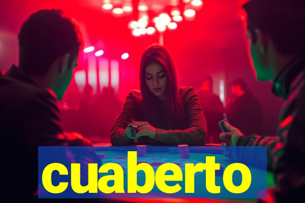 cuaberto