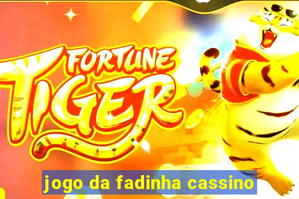 jogo da fadinha cassino