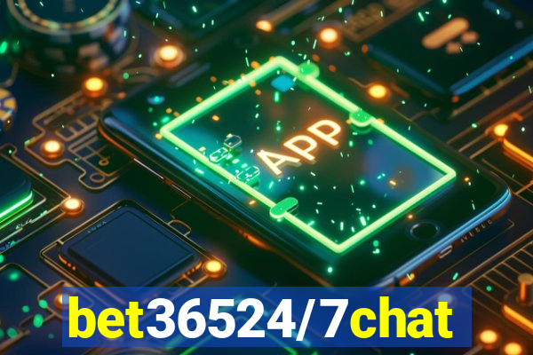 bet36524/7chat