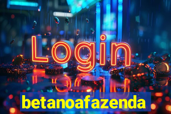 betanoafazenda