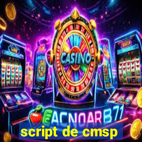 script de cmsp