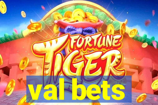 val bets