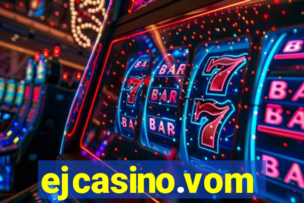 ejcasino.vom