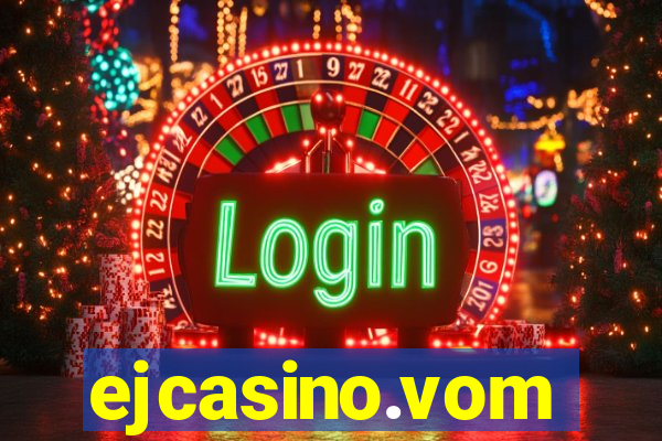 ejcasino.vom