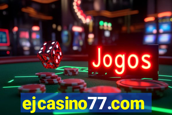 ejcasino77.com