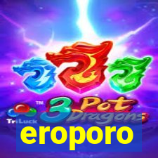 eroporo