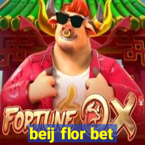 beij flor bet