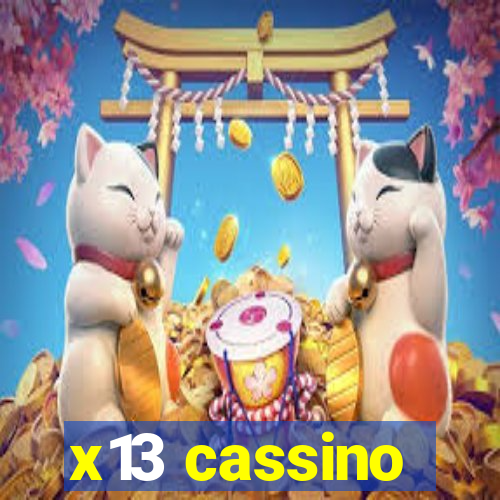 x13 cassino