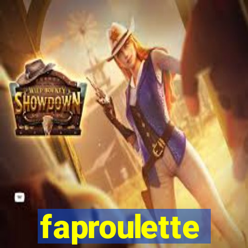 faproulette