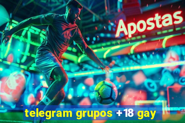 telegram grupos +18 gay