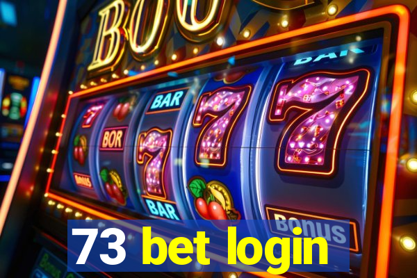 73 bet login