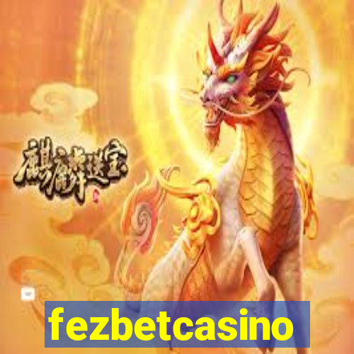 fezbetcasino