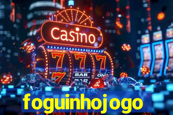 foguinhojogo