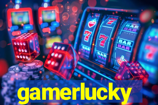 gamerlucky