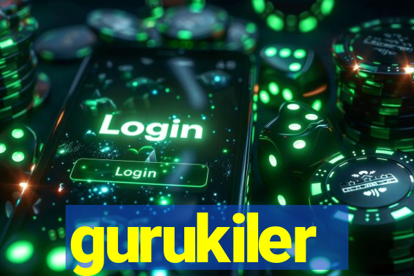 gurukiler