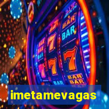 imetamevagas