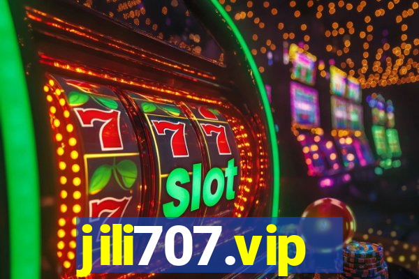 jili707.vip