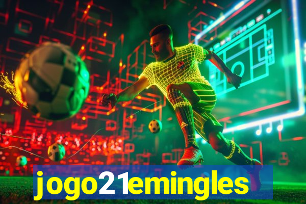 jogo21emingles