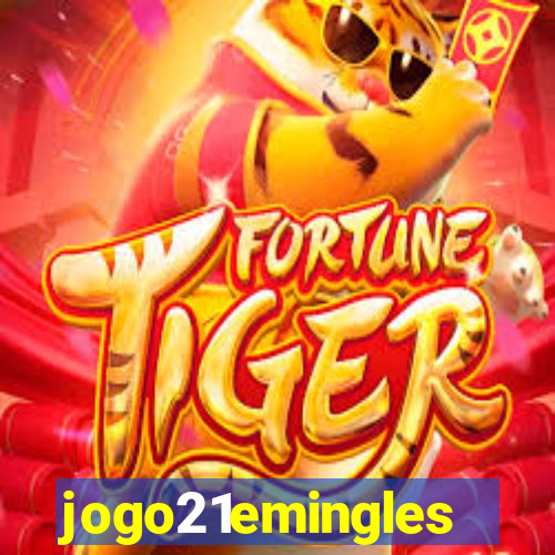 jogo21emingles