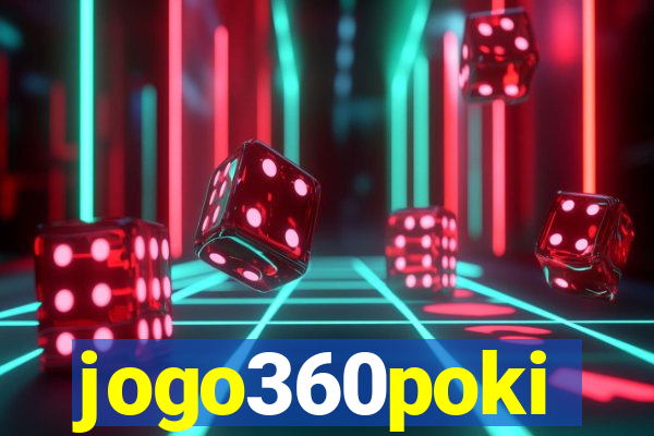 jogo360poki