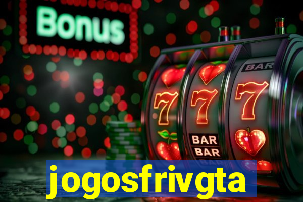 jogosfrivgta