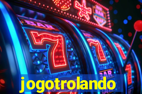 jogotrolando