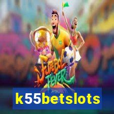 k55betslots