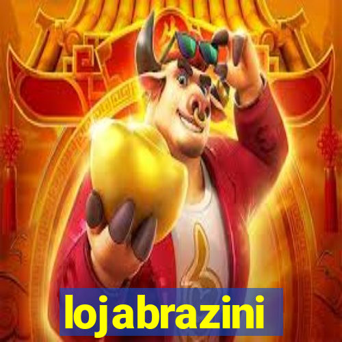 lojabrazini