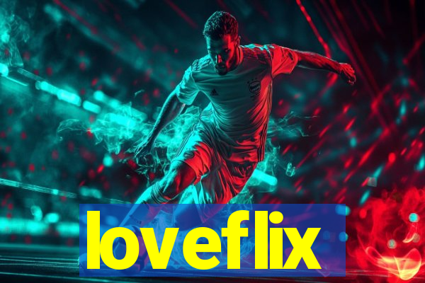 loveflix