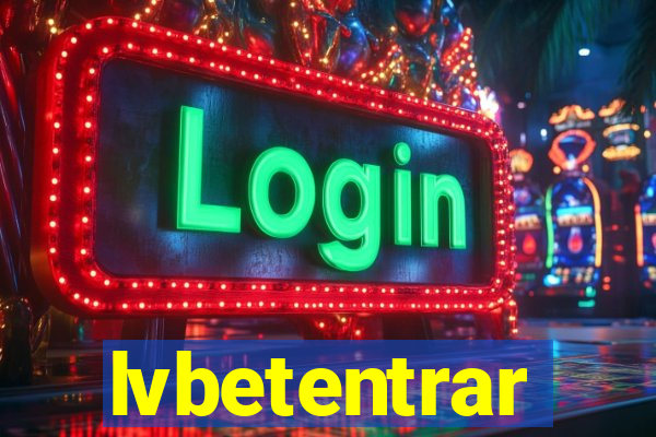 lvbetentrar