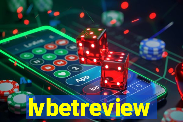 lvbetreview