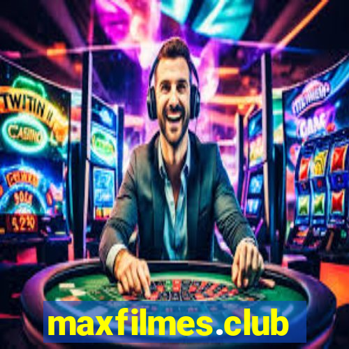 maxfilmes.club