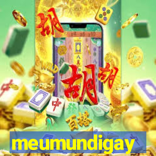 meumundigay