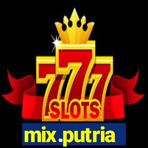 mix.putria