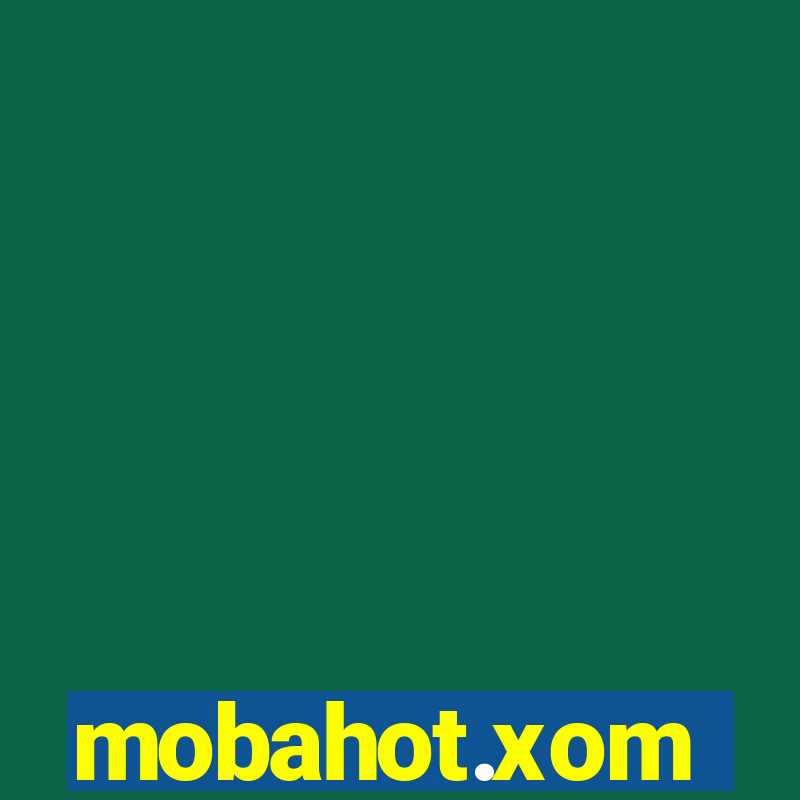 mobahot.xom