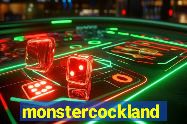 monstercockland