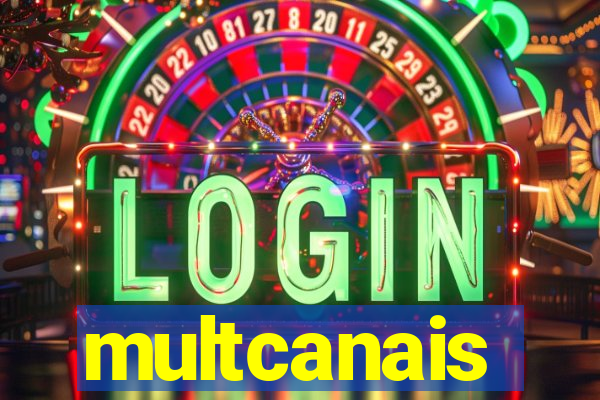 multcanais