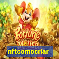 nftcomocriar